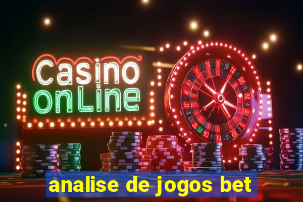 analise de jogos bet